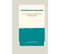 Alan Hutchinson Hutchinson Alan Liechtenstein Unleashed (Tascabile)
