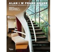 Alan I W Frank House: The Modernist Masterwork by Walter Gropius and Marcel Breuer