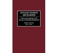 Alan J. Greco Ronald D. Michma Retailing Triumphs and Blunder (Copertina rigida)