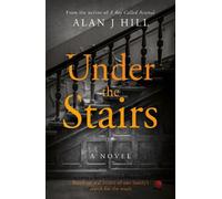 Alan J Hill Under the Stairs (Tascabile)