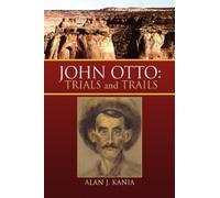 Alan J Kania John Otto (Copertina rigida)