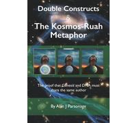 Alan J Parsonag Double Constructs and The Kosmos-Ruah Metaphor: Gene (Tascabile)