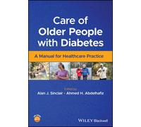 Alan J. Sinclair Care of Older People with Diabetes (Tascabile)