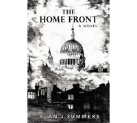 Alan J Summers The Home Front (Tascabile)