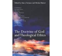 Alan J. Torrance The Doctrine of God and Theological Ethics (Tascabile)