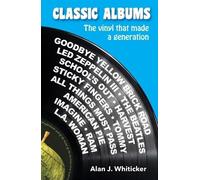 Alan J. Whiticker Classic Albums (Tascabile)