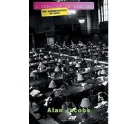 Alan Jacobs A Theology Of Reading (Tascabile)