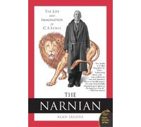 Alan Jacobs The Narnian: The Life and Imagination of C.S. Lewis (Tascabile)