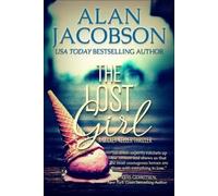 Alan Jacobson The Lost Girl (Tascabile) Mickey Keller Thrillers