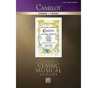 Alan Jay Lerner Camelot (Tascabile) Alfred's Classic Musical Editions