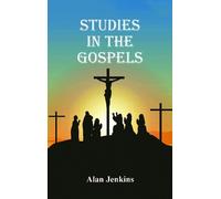 Alan Jenkins Studies in the Gospels (Tascabile)
