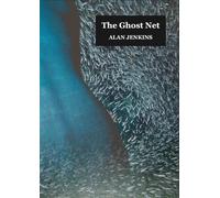 Alan Jenkins The Ghost Net (Tascabile)
