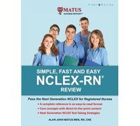 Alan John Matus Simple, Fast and Easy NCLEX-RN Review (Tascabile)