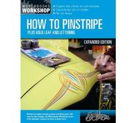 Alan Johnson How to Pinstripe, Expanded Edition (Tascabile) Motorbooks Workshop