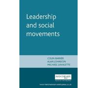 Alan Johnson Leadership and Social Movements (Tascabile)