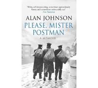 Alan Johnson Please, Mister Postman (Tascabile)