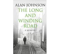 Alan Johnson The Long and Winding Road (Tascabile)