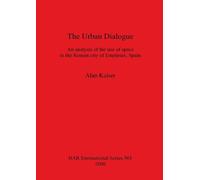 Alan Kaiser The Urban Dialogue (Tascabile)