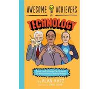 Alan Katz Awesome Achievers in Technology (Tascabile)