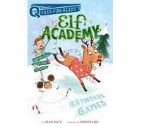 Alan Katz Reindeer Games (Copertina rigida) Elf Academy