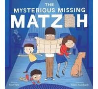 Alan Katz The Mysterious Missing Matzoh (Copertina rigida)
