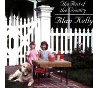 Alan Kelly - The Rest of the Country (UK Import)