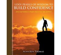 Alan Ken Thomas 1,001 Pearls of Wisdom to Build Confidence (Copertina rigida)