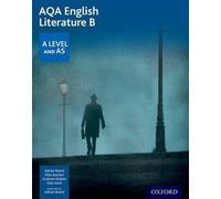 Alan Kent Graham Elsdon Pete Bunten A AQA English Literature B: A L (Tascabile)
