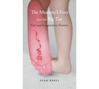 Alan Krell The Mummy's Foot and the Big Toe (Copertina rigida)