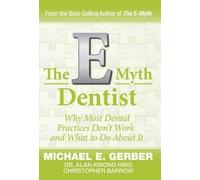 Alan Kwong Hing Christopher Barrow Michael G The E-Myth Dent (Copertina rigida)
