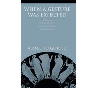Alan L. Boegehold When a Gesture Was Expected (Copertina rigida)