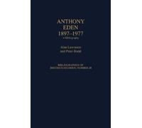 Alan Lawrance Anthony Eden, 1897-1977 (Copertina rigida)