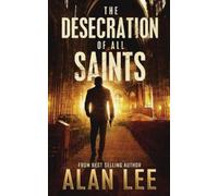 Alan Lee The Desecration of All Saints (Tascabile)