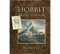 Alan Lee The Hobbit Sketchbook (Copertina rigida)