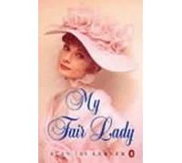 Alan Lerner Frederick Loewe My Fair Lady (Tascabile)