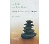 Alan Lew Be Still and Get Going (Tascabile)