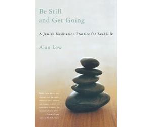 Alan Lew Be Still and Get Going (Tascabile)