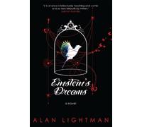 Alan Lightman Einstein's Dreams (Tascabile)