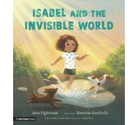 Alan Lightman Isabel and the Invisible World (Copertina rigida)