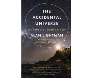 Alan Lightman The Accidental Universe (Tascabile)