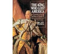 Alan Lloyd The King Who Lost America (Tascabile)