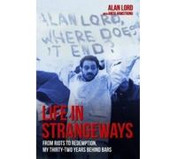 Alan Lord and A Life in Strangeways - From Riots to Redemption, My 3 (Tascabile)