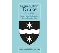 Alan Lumb Sir Francis Henry Drake (1723-1794) (Tascabile)