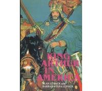 Alan Lupack Barbara Tepa Lupack King Arthur in America (Tascabile)