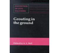 Alan Lyness Bell Grouting in the Ground (Copertina rigida)