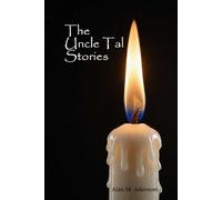 Alan M Atkinson The Uncle Tal Stories (Tascabile)