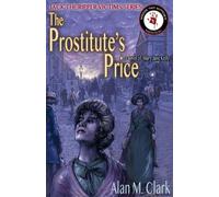 Alan M Clark The Prostitute's Price (Tascabile)