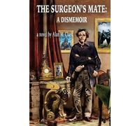 Alan M Clark The Surgeon's Mate (Tascabile)
