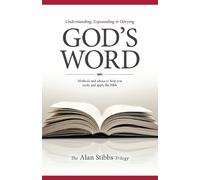 Alan M Stibbs Understanding, Expounding and Obeying God's Word (Tascabile)