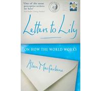 Alan MacFarlane Letters To Lily (Tascabile)